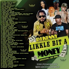 Dj Kenny 'Likkle Bit a Money' Dancehall mix