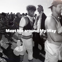 Meet Me Round My Way