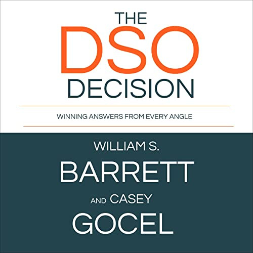 download PDF 📕 The DSO Decision: Winning Answers from Every Angle by  William Barret