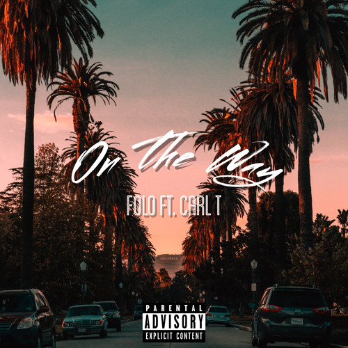 On The Way (feat. Carl T)