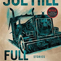 Read KINDLE ✉️ Full Throttle: Stories by  Joe Hill KINDLE PDF EBOOK EPUB