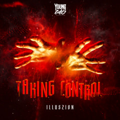 Illuszion - Taking Control