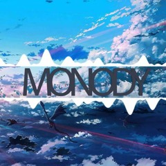 ♫ MONODY( ˘⌣˘)づ - 2020 [S_D]& TNQ X UpiieGebby-