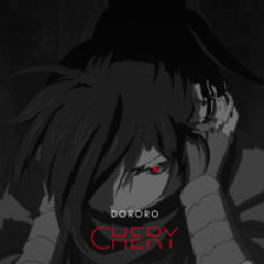 dororo (CHERY edit)