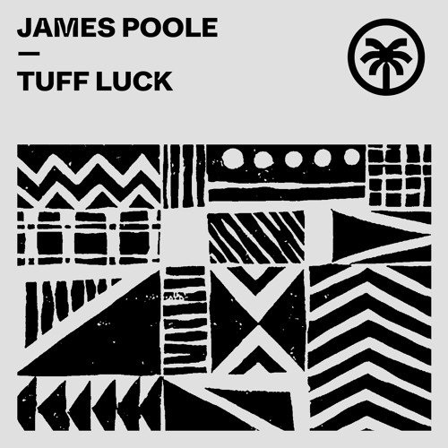 James Poole - Tuff Luck