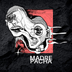 Madre Pacha 25