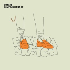 Butane - Embodied [Extrasketch 015]