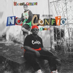 No Confio X Young Quinta