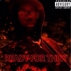 Qix - "READY FOR THIS"  Prod. ME!