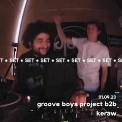 groove boys project b2b keraw @ Djoon 01/09/23