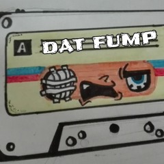 Dat Fump South West Selectas Summer Mix