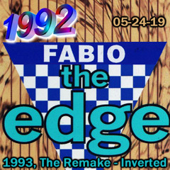 1992 - 052419 Fabio@The Edge 1993 Remake Inverted (320kbps)