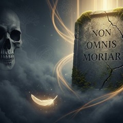 Non Omnis Moriar