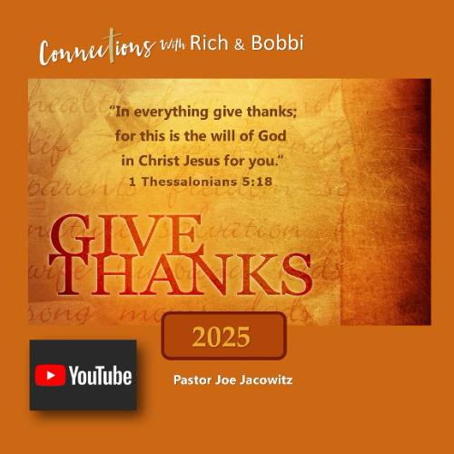 From God’s perspective, Thanksgiving is a constant way of worshiping God every day! - Joe Jacowitz
