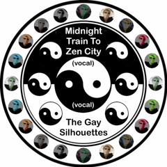 MIDNIGHT TRAIN TO ZEN CITY vocal