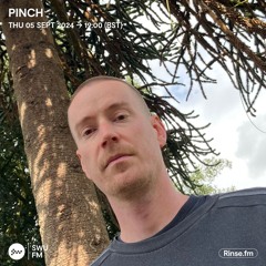 Pinch - 05 September 2024