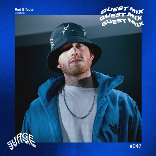 Surge Guest Mix #047 - Red Effects