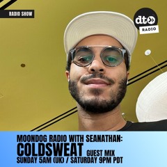 Moondog Radio With Seanathan - DTMDR007- Coldsweat Guest Mix