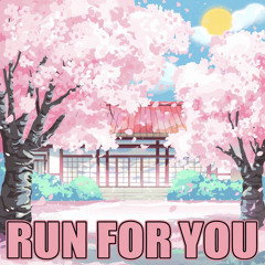 Run For You (Extended Mix)