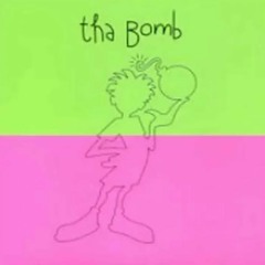 Tha Bomb - Tha Bomb (Radio Edit)