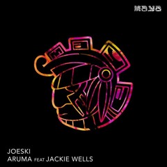 Joeski - Aruma feat Jackie Wells