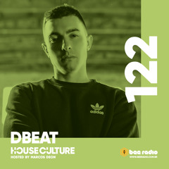 House Culture 122: Dbeat