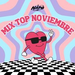 Mix Top Noviembre-Dj Napo