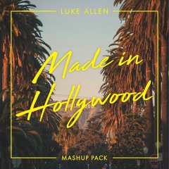 Made In Hollywood - Mashup Pack (FREE DOWNLOAD)