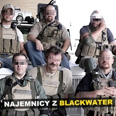 Najemnicy z Blackwater - Kryminalne Opowieści Świat