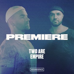 Premiere: Two Are - Empire [Dear Deer Music]