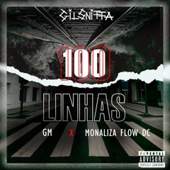 100 Linhas (ft GM & Monalisa Flow DC) [prod.Caveira Ent.]