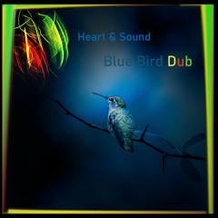 Blue Bird Dub