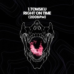 Tomsku - Right On Time