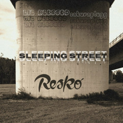 sleeping street-lil blessed feat. sakuraplugg