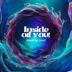 Inside Of You!