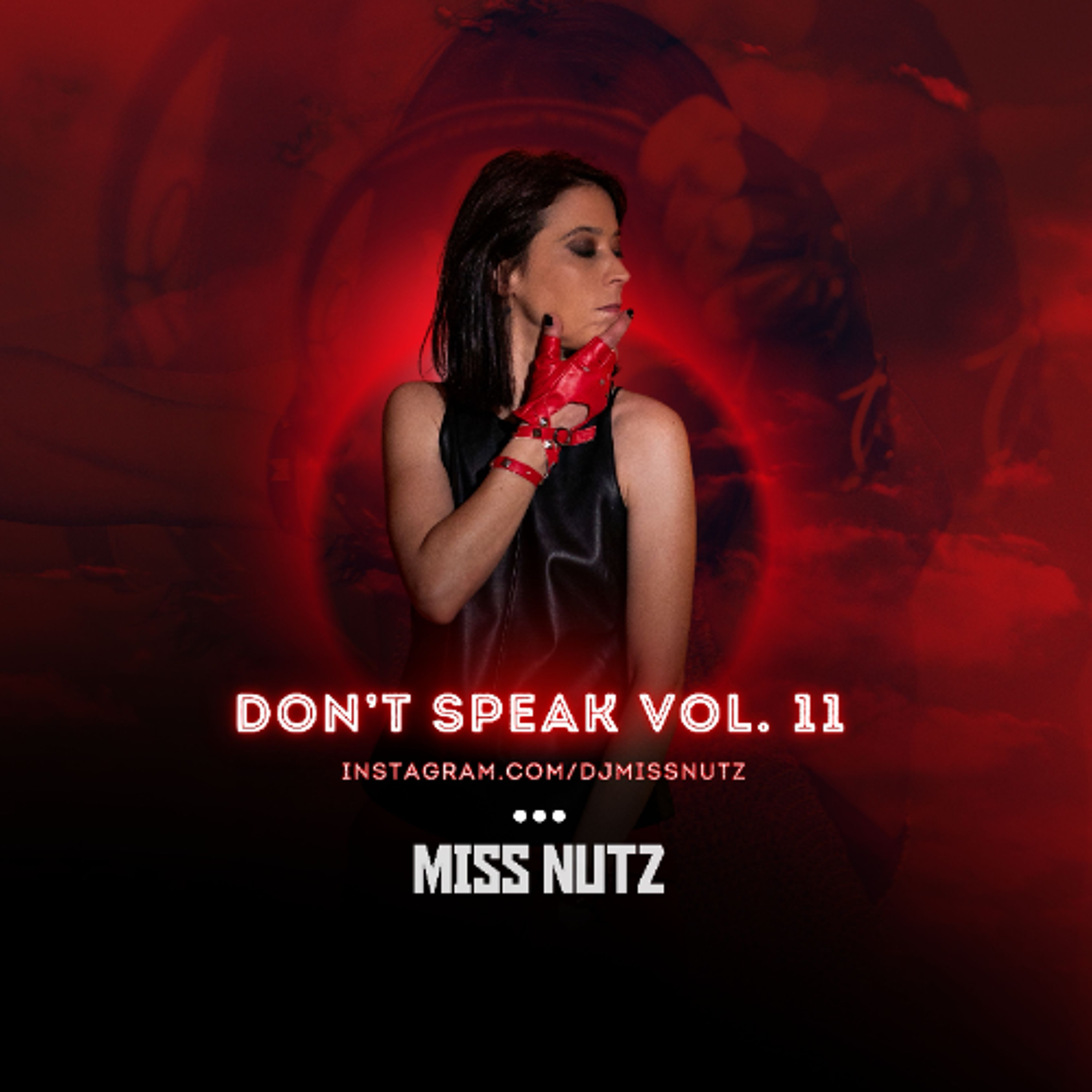 Miss Nutz - Don't Speak Vol. 11 episode artwork
