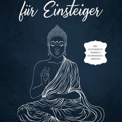 (ePUB) Download Buddhismus für Einsteiger: Wie Sie die L BY : Björn Wendland