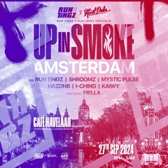 Shroomz - Up In Smoke Amsterdam Promo Mix