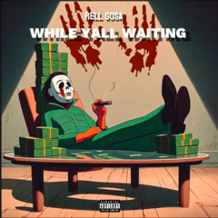 DRUGS AND CODEINE - Rell Sosa