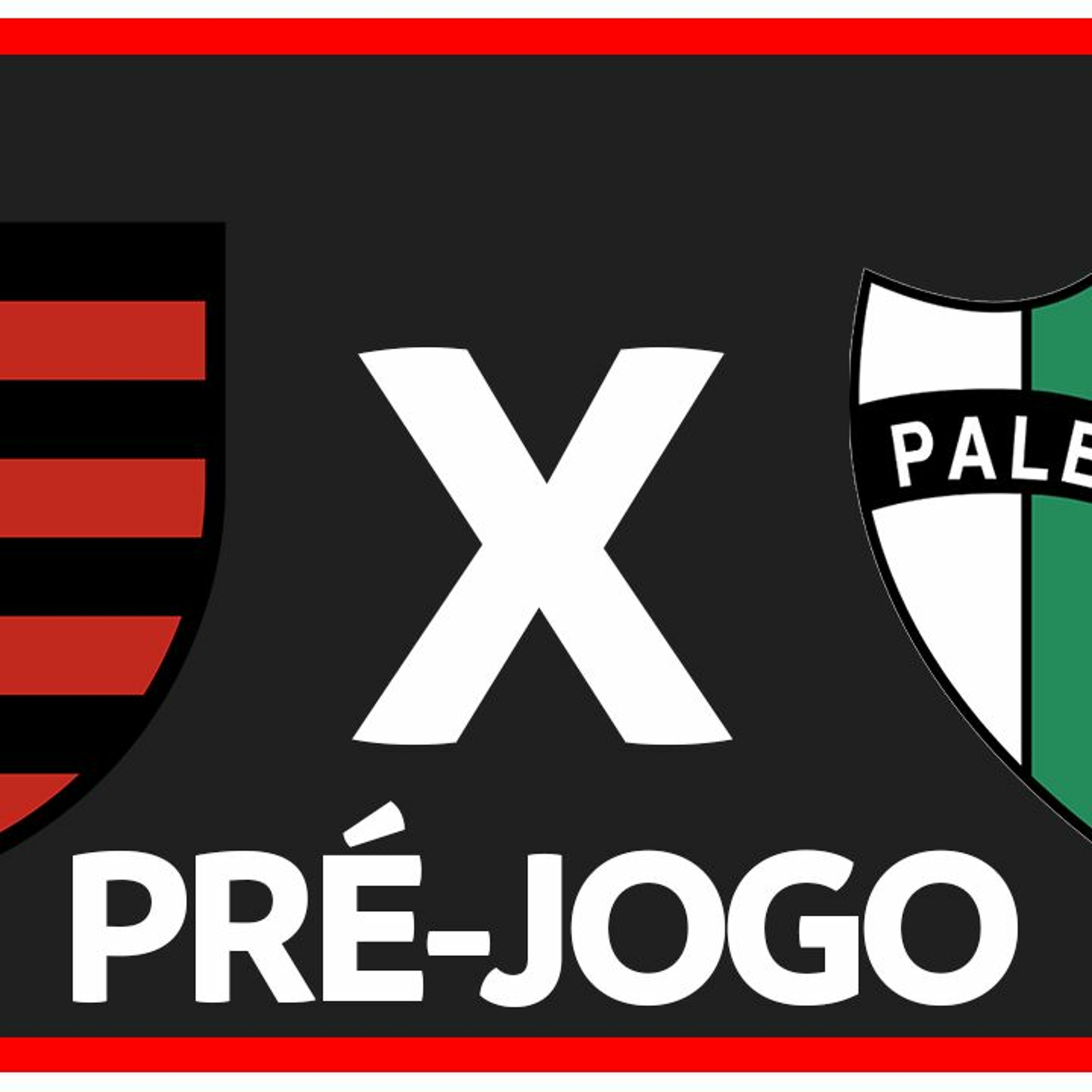 FLAMENGO X PALESTINO - PRÉ-JOGO - 2ª RODADA - FASE DE GRUPOS - LIBERTADORES 2024