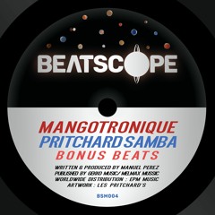Mangotronique - Pritchard Samba (Bonus Beats)