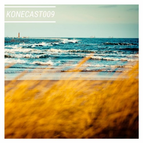 KONECAST009 - Minimal Tech / House DJ Set feat. Dennis Cruz | Beth Lydi | Maksim Dark | Gabe