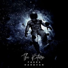 Fake&Hardvan - The Return