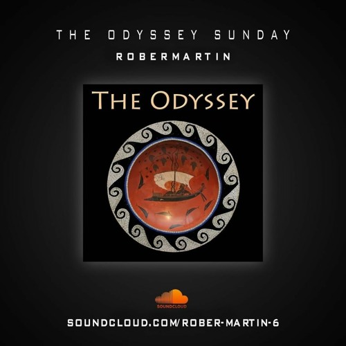 ⛵THE ODYSSEY SUNDAY - ROBERMARTIN⛵