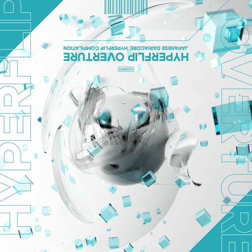 Stream HYPERFLIP OVERTURE MIX by きらいり | Listen online for free