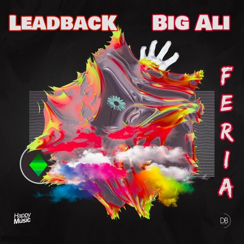 Big Ali & LeadbacK - Feria