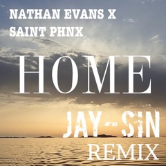 Home - (JAY-SIN Remix)