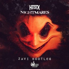 Hedex - Nightmares (ZAVI Bootleg) /// FREE DOWNLOAD \\\
