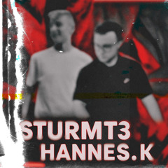 SturmT3 Live Set x HansiTekk
