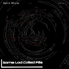 Earth Worm (Original Mix)